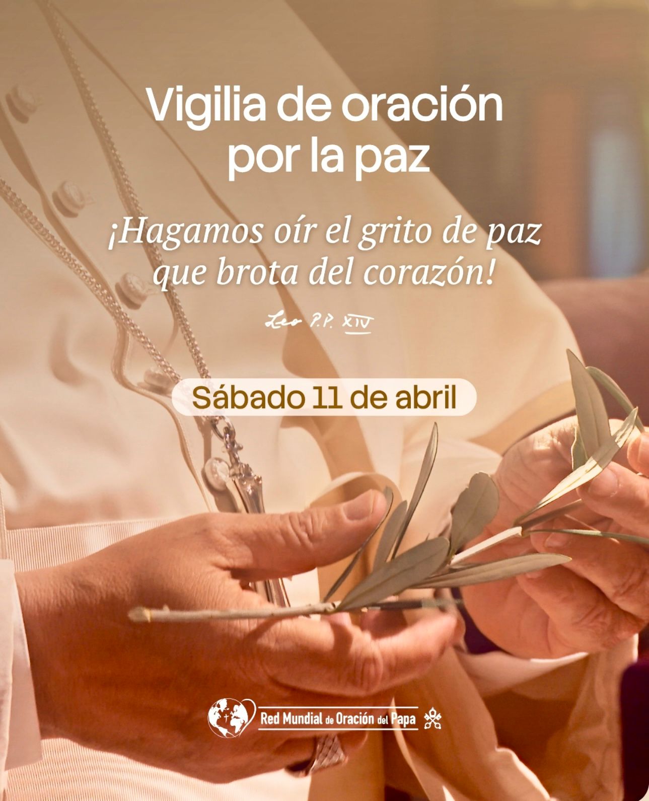 VIGILIA ORACIÓN POR LA PAZ 11 DE ABRIL